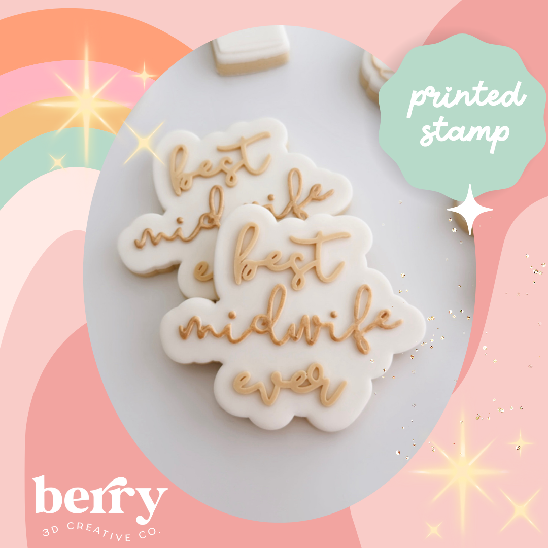 Best Midwife Ever Stamp and matching cutter