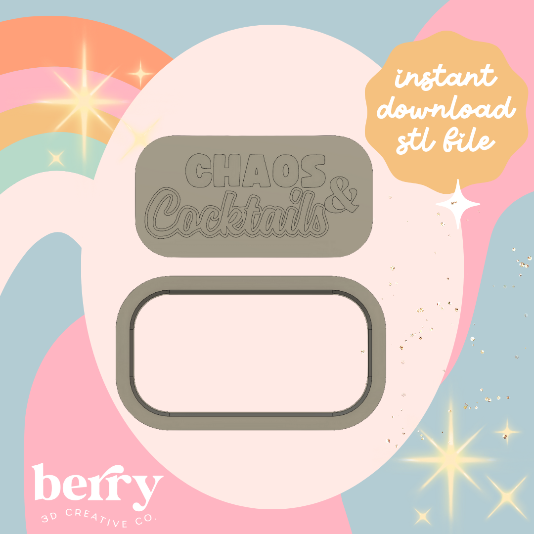 Chaos & Cocktails Cutter and Stamp stl file
