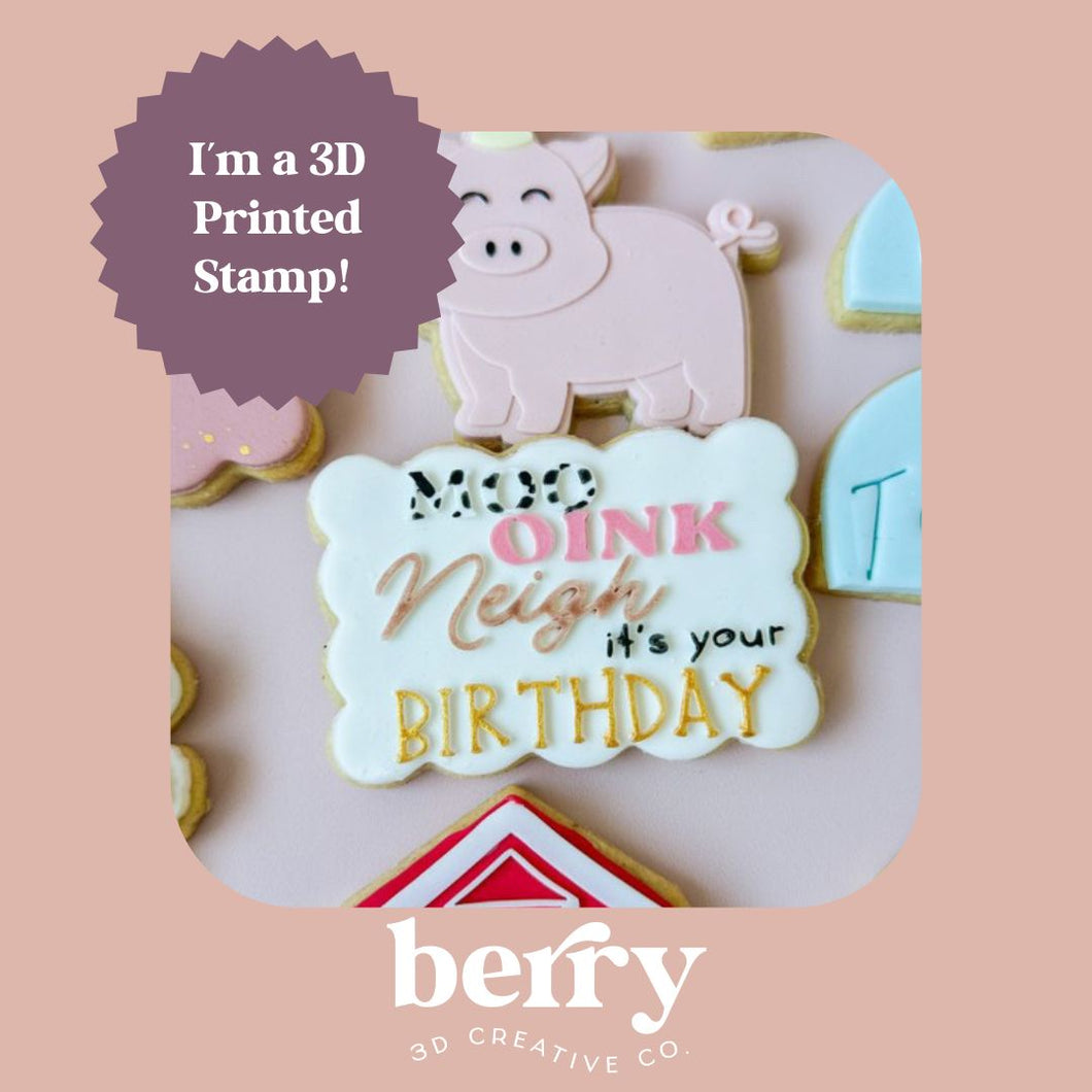 Moo Oink Neigh its your Birthday - Barnyard Collection Stamp and matching cutter