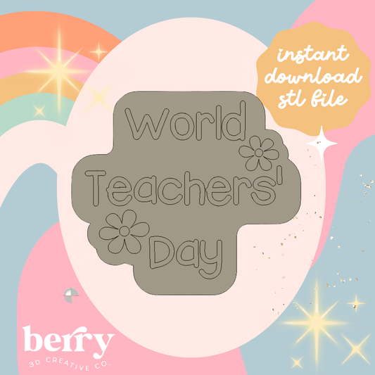 World Teachers' Day with daisies Cutter & Stamp stl file