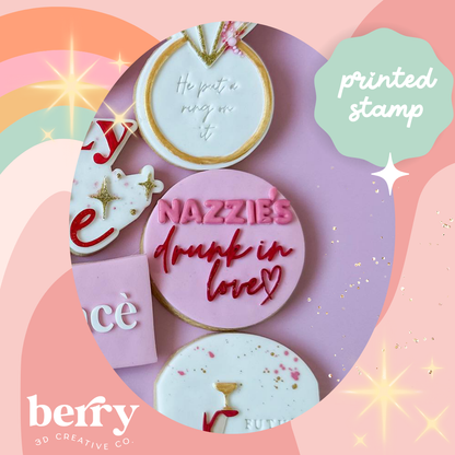 Drunk in love round circle Debosser and matching cutter