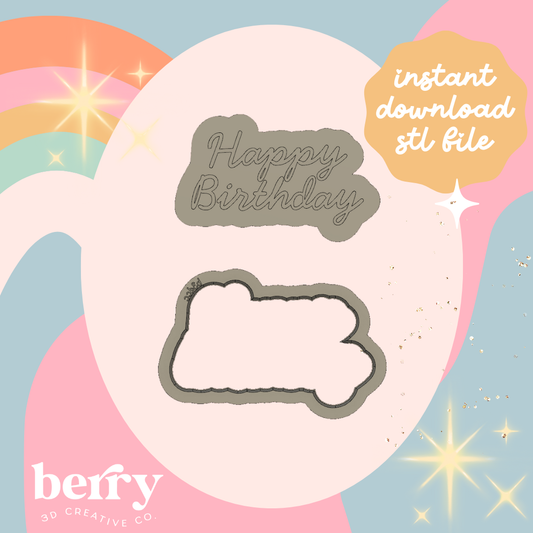 Happy Birthday Script Cookie Cutter and Stamp stl file