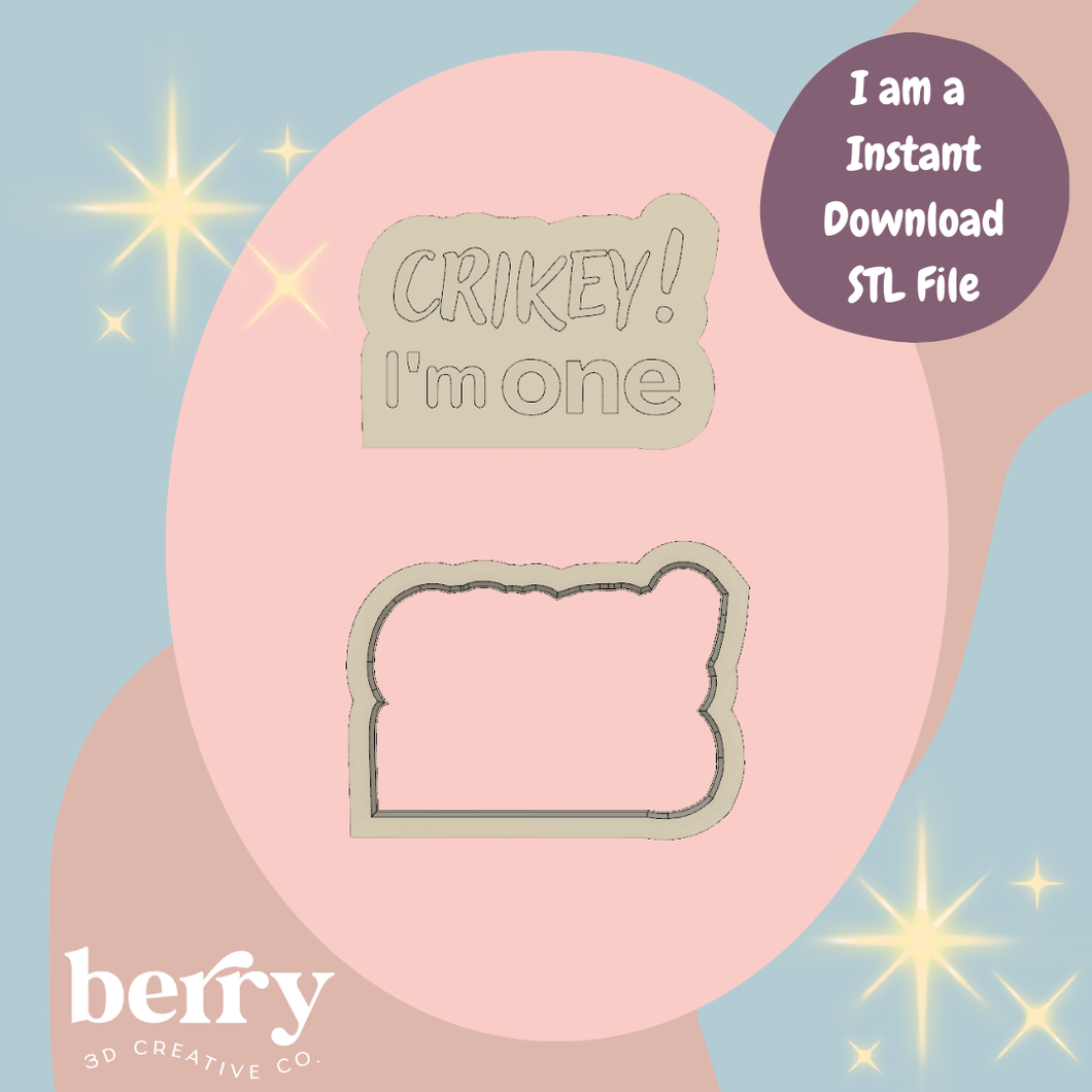 Crikey I’m One Stamp & Cutter stl file