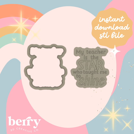 My Teacher is the Star who Taught me how to Shine- Teacher appreciation collection Stamp and cutter STL file