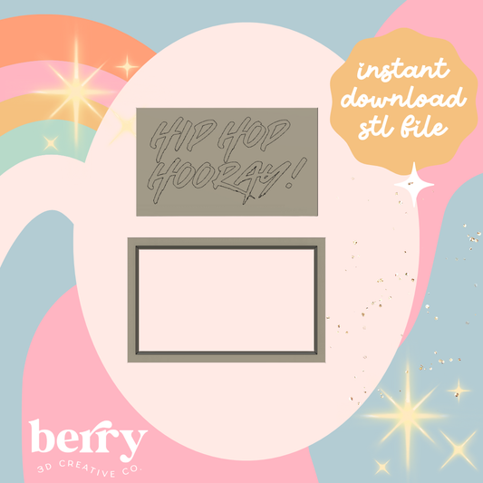 Hip Hop Hooray Cookie Cutter and Stamp stl file