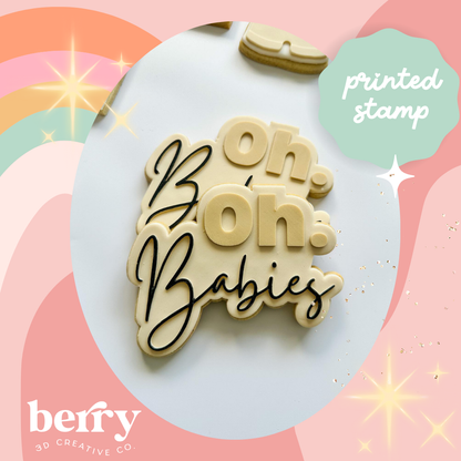 Oh. Babies Debosser with matching cutter