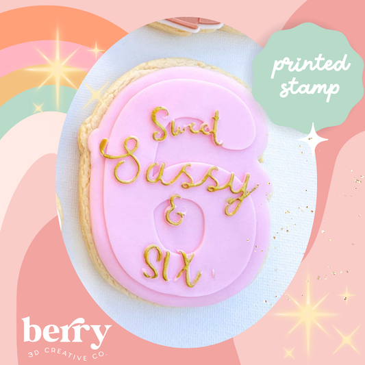Sweet, Sassy & Six stamp and matching cutter