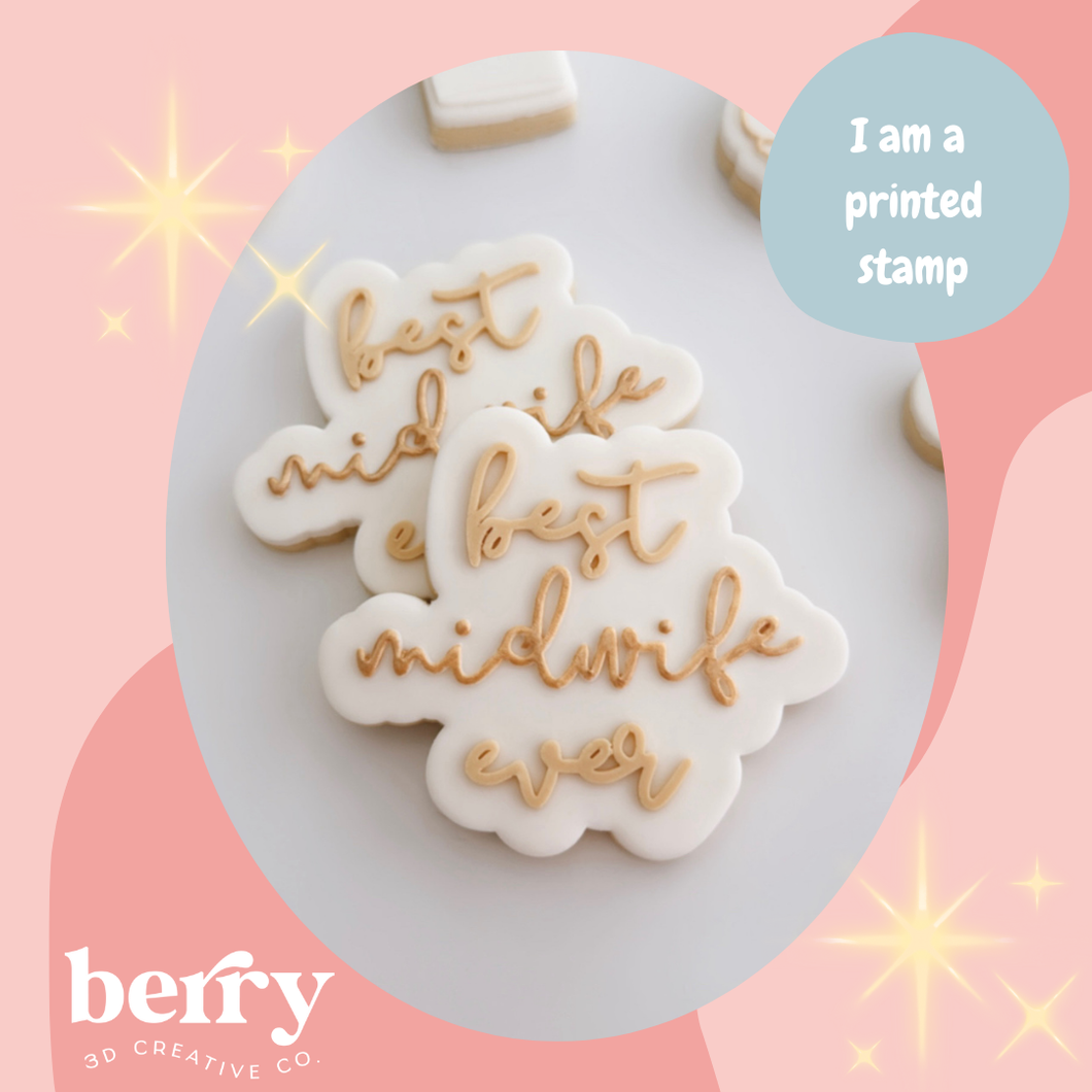 Best Midwife Ever Stamp and matching cutter
