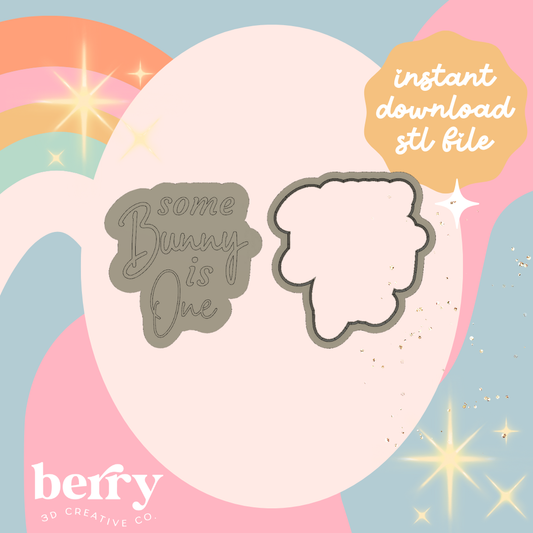 Some Bunny is One Cookie Cutter and Stamp stl file
