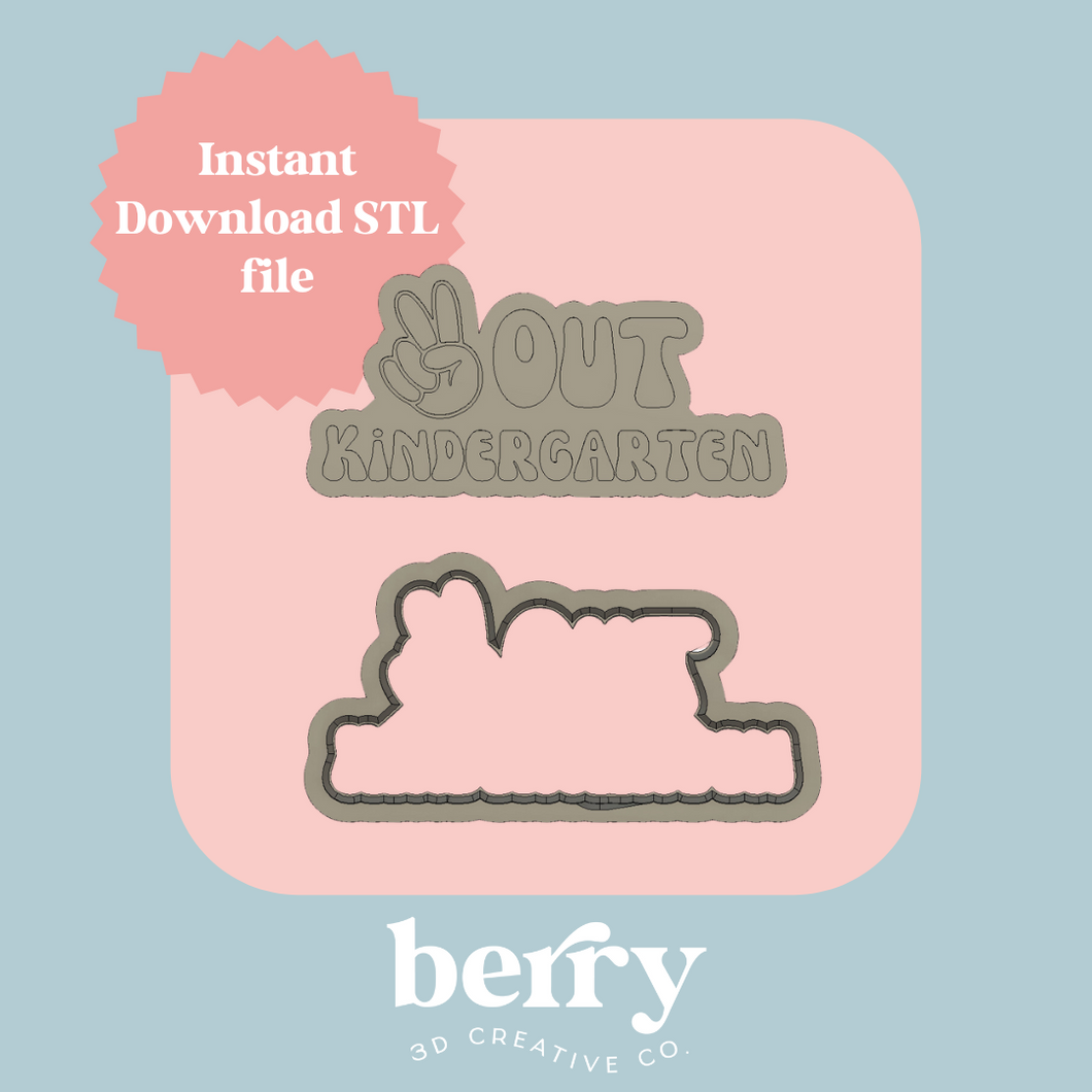 Peace out kindergarten Stamp and cutter STL file