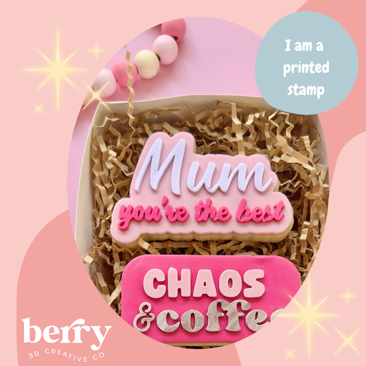 Mum you’re the best worded Stamp and matching cutter
