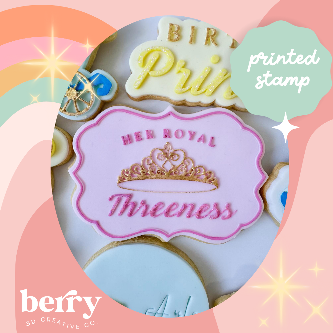 Her Royal Threeness debosser Stamp with matching Cookie Cutter