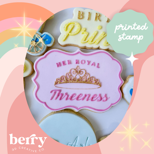 Her Royal Threeness debosser Stamp with matching Cookie Cutter