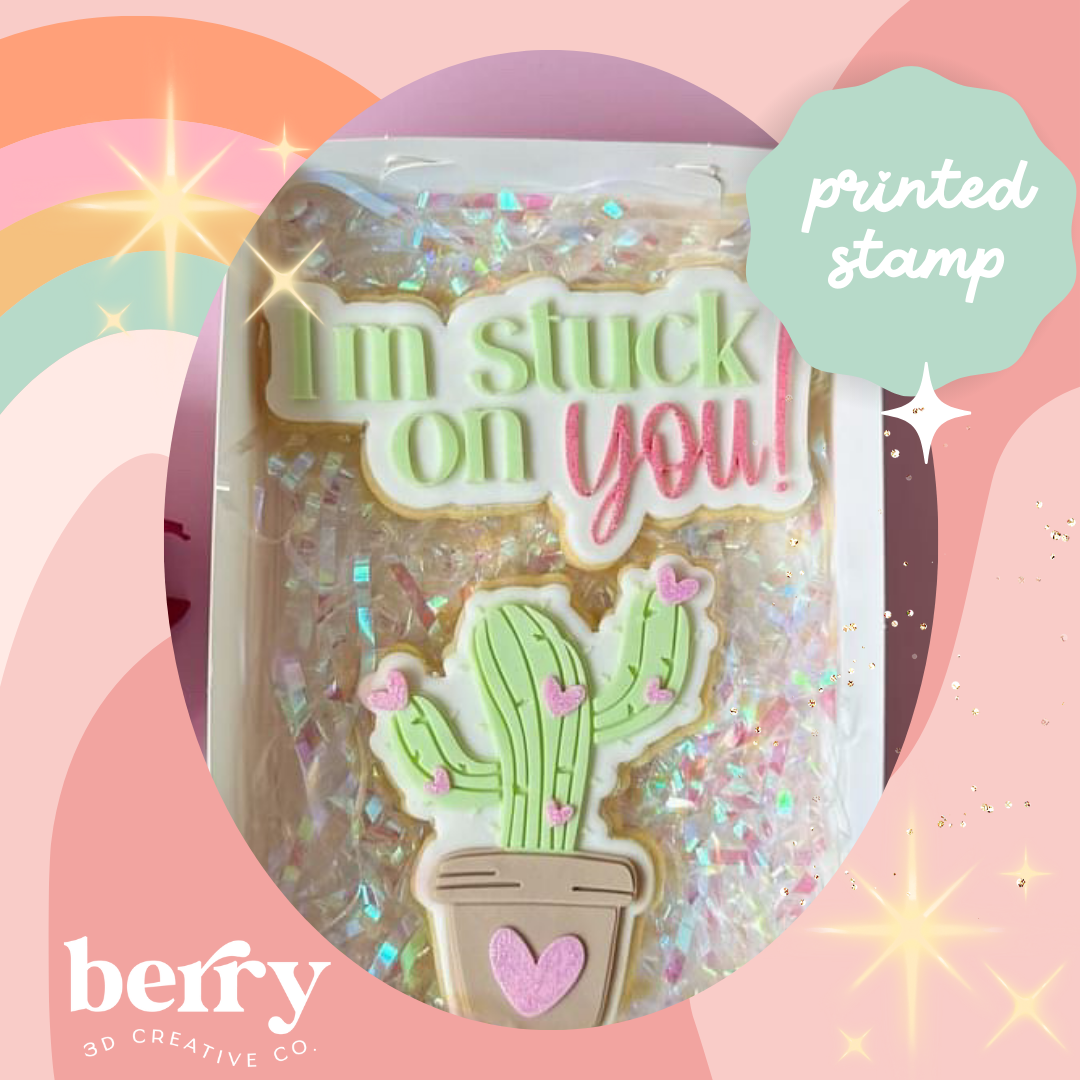 I'm stuck on you Stamp and matching cutter