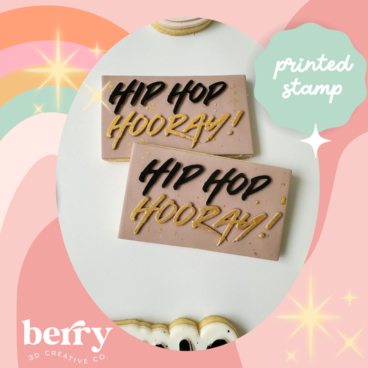 Hip Hop Hooray debosser Stamp with matching Cookie Cutter