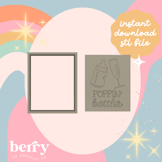 Poppin Bottles cutter and Stamp stl file