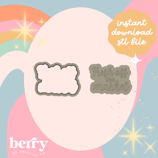 Fresh off the market Cutter and Stamp stl file