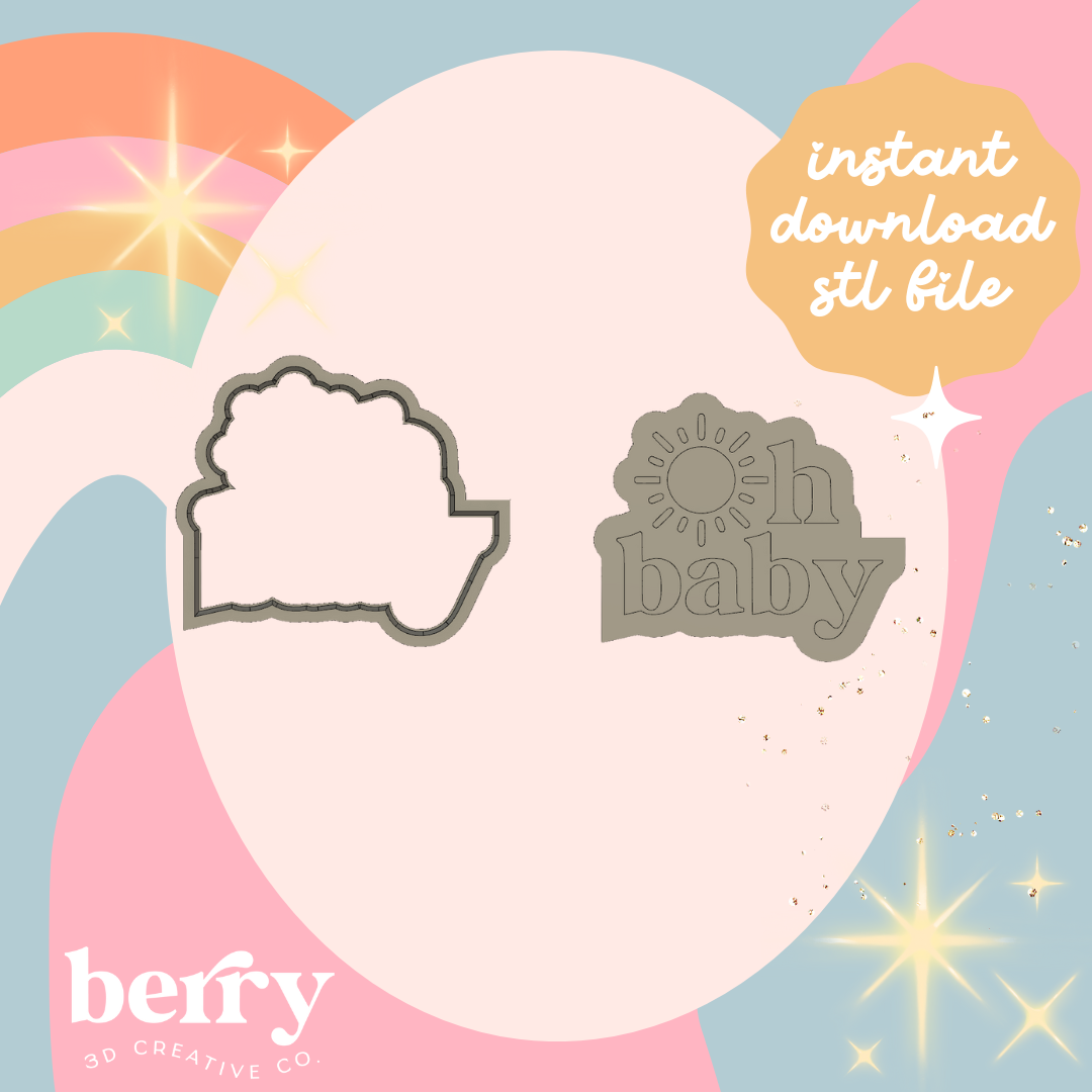 Oh Baby with sun as o Cookie Cutter and Stamp stl file