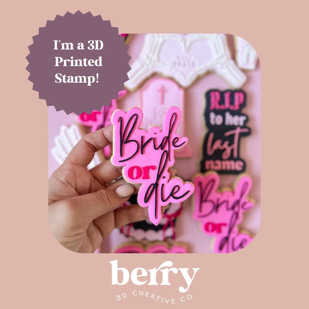 Bride or die Stamp and matching cutter